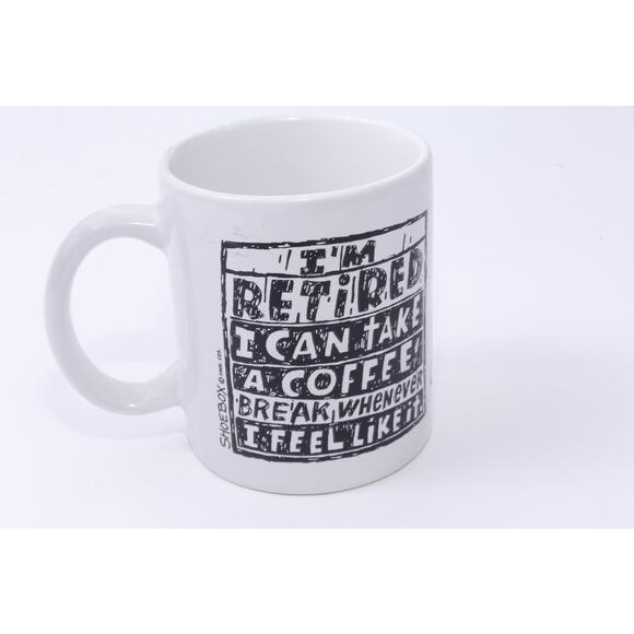 I'm Retired I Can Take A Coffee Break Whenever I Feel Like It, Shoebox, Coffee - Picture 3 of 3